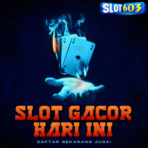 SLOT603 : Situs Slot Online Gacor Terbaru & Koleksi RTP Live Mantap